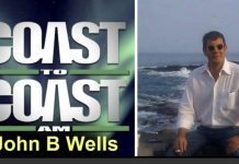 John B. Wells Show on Coast to Coast Radio jonbwells=coast-to-coast