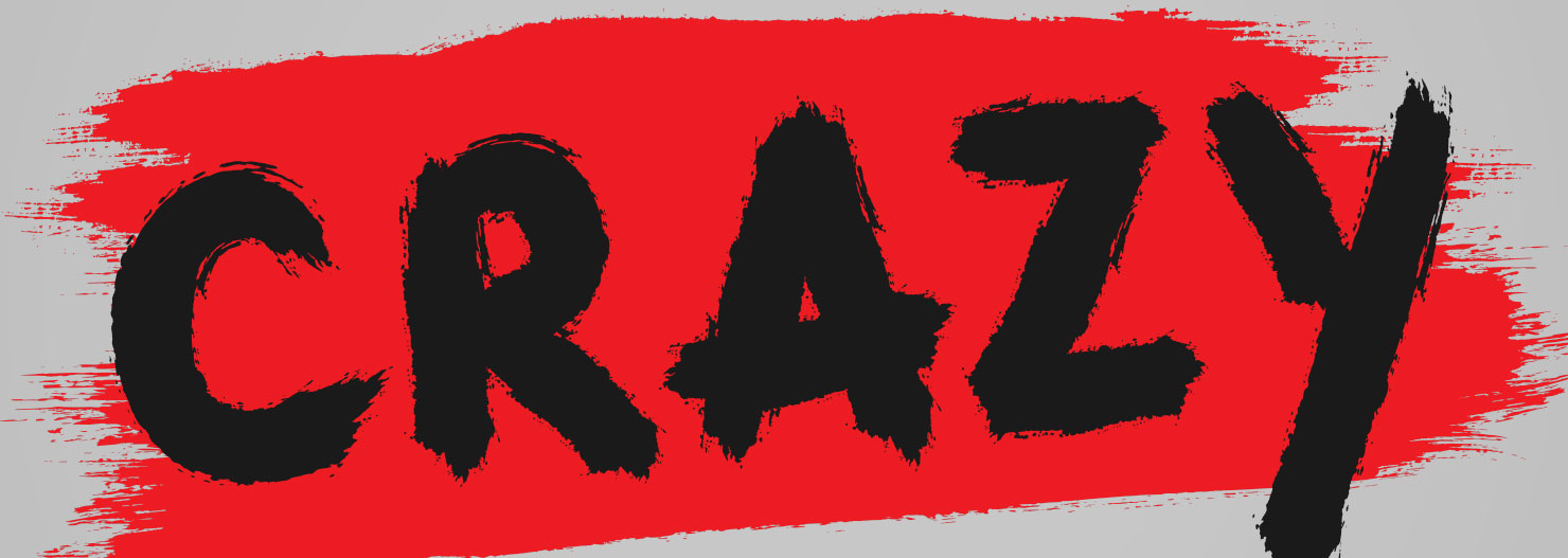 How to Make Them Go Crazy!