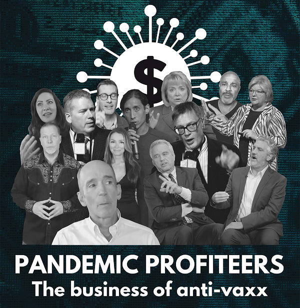 Pandemic Profiteers: The Business of Anti-Vaxx