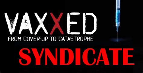 THE VAXXED SYNDICATE – Through my Discoveries in 2017-2019
