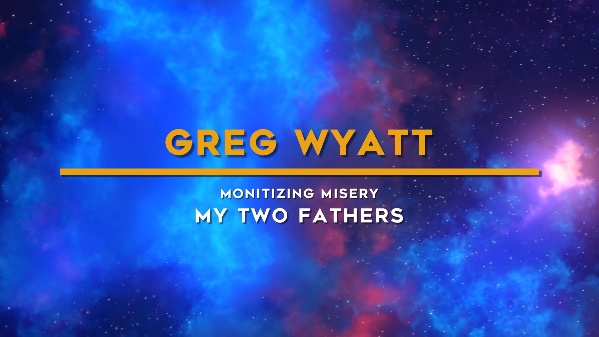 Greg Wyatt – My Swan Song – The True Story of Two Fathers