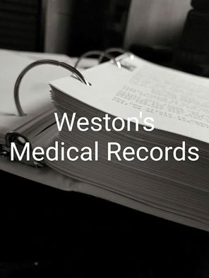 Monetizing Misery – Chapter 1: The Harbinger of Change Weston's medical records