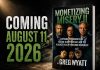 Announcing the August 11, 2026 Release of Monetizing Misery II Monetizing Misery II August 11