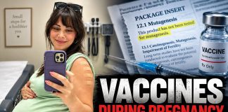 Pregnant Women Are Told Vaccines Are Safe. But Have They Read the Package Inserts? Vaccines During Pregnancy_ Fine Print